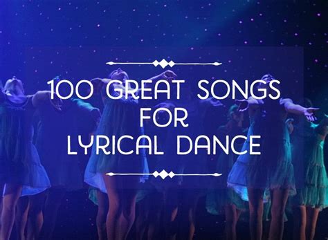 great lyrical dance songs